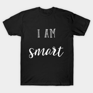 I am smart T-Shirt